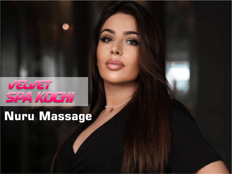 Nuru Massage in Ernakulam Kochi